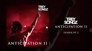 Trey Songz - Inside PT 2 Official Audio