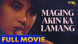 Maging Akin Ka Lamang Full Movie HD  Christopher De Leon Lorna Tolentino Dina Bonnevie  Alejar