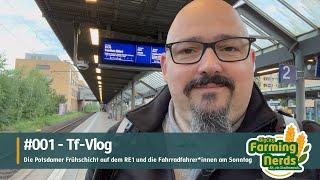 #001  Tf-Vlog  Die Potsdamer Frühschicht auf dem RE1 und die Fahrradfahrer*innen am Sonntag