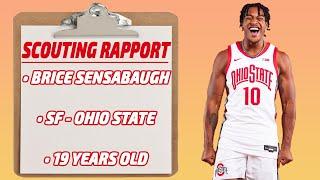 Brice Sensabaugh Scouting Report  SF - 66 235 Ohio St 19 years old