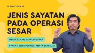 Jenis Sayatan Pada Operasi Sesar