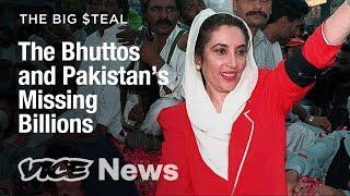 How Pakistan’s First Female Leader Allegedly Stole 1.5 Billion Dollars  The Big Steal