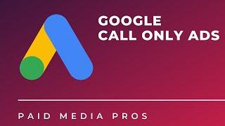 Google Call Only Ads