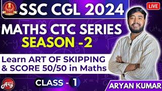 Maths CTC Series S-2 Class1 by ARYAN KUMAR  SSC CGL 2024