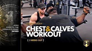 Samson Dauda Chest & Calves Workout  3 Weeks Out  2024 Arnold Classic Series