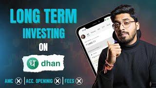 How To Use Dhan App For Long Term Investing  Dhan App Walkthrough.