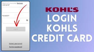 How To Login To Kohls Credit Card Account  Kohls Credit Card Login 2024