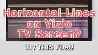 Vizio TV Horizontal Lines on Screen? PROVEN Fixes