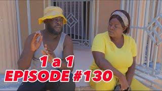 1 a 1 Episode #130 •Dema-Ton Tine-Mia-Lala-Tibouksen-Stella-Deblozay-Steeve-Kedji-Sisi-Paga