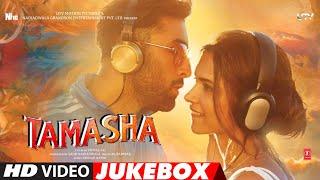 Tamasha Full Songs  VIDEO JUKEBOX  A.R. RAHMAN  Ranbir Kapoor Deepika Padukone  T-Series