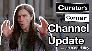 New Season of Curators Corner and other Channel Updates  #CuratorsCorner