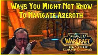 Season of Discovery Ways You Might Not Know To Navigate Azeroth