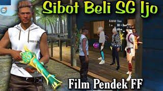 FILM PENDEK FF  SIBOT BELI SG IJO TERBARU