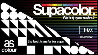 ASColour x Supacolor - The Best Transfer for Caps