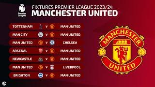 Jadwal Manchester United Liga Inggris 20232024  Man United Fixtures Premier League 20232024