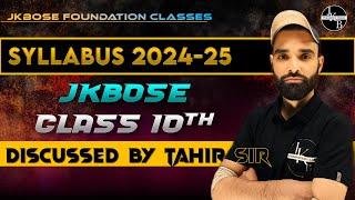 JKBOSE Class 10th Syllabus 2024-25 Explained  Tahir Sir