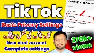 Tiktok basic Settings  privacy settings on tiktok  how to basic TikTok settings