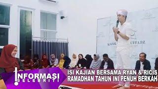 Teuku Ryan & Ria Ricis Isi Kajian Bersama Ramadhan Tahun Ini Penuh Berkah Alhamdulillah