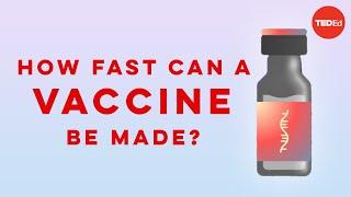 How fast can a vaccine be made? - Dan Kwartler