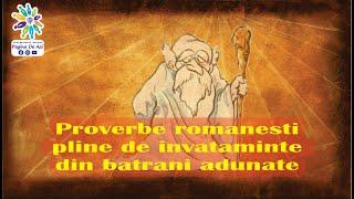 Proverbe romanesti din batrani pline de invataminte