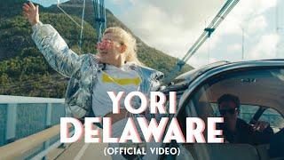 Yori - Delaware Official Video