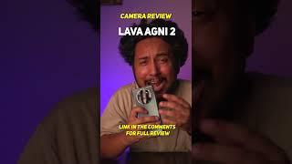 Lava Agni 2  Mini Camera Review