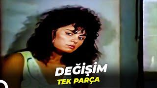 Değişim  Serpil Çakmaklı Eski Türk Macera Filmi Full İzle