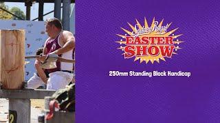 250mm Standing Block Handicap - 14 April