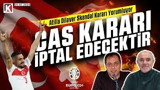 UEFADAN MERİH DEMİRALA SKANDAL CEZA  ATİLLA DİLAVERDEN ÇARPICI AÇIKLAMALAR #euro2024