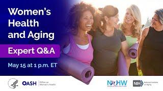 Women’s Health and Aging Expert Q&A