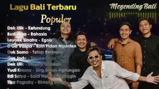 Lagu Bali Terbaru  Kumpulan Lagu Bali populer