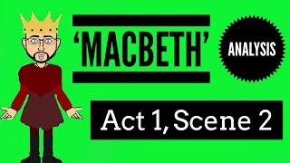 Macbeth Act 1 Scene 2 Updated Analysis