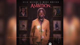 Yaksta Bush Lawd - Ambition Official Audio