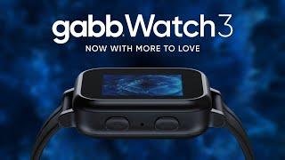 The All-New Gabb Watch 3  The Safe Phone Kids Wear™