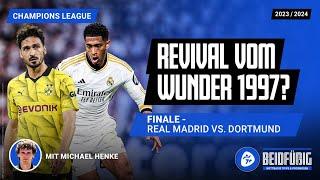 Dortmund - Real Madrid Prognose  feat. Michael Henke  Tipp & Prediction Champions League Finale