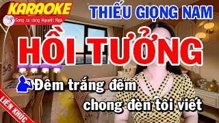 ️HỒI TƯỞNG l LIÊN KHÚC NHẠC SỐNG HAY NHẤT KARAOKE Thiếu Giọng Nam  Song ca cùng Nguyệt Nga