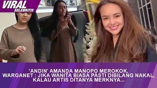 Andin Amanda Manopo Merokok Warganet  Jika Wanita Biasa Pasti Dibilang Nakal Kalau Artis Ditanya