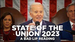 STATE OF THE UNION 2023 — A Bad Lip Reading