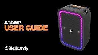 STOMP  User Guide  Skullcandy