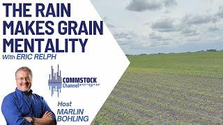 The Rain Makes Grain Mentality With Eric Relph