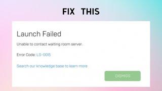 How to Fix LS-0015 Unable to contact waiting room server” Error in Epic Game Launcher