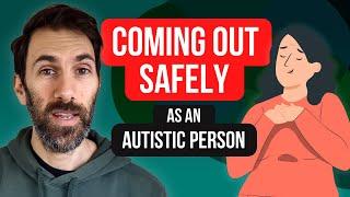 Autism Disclosure and Unmasking Is it Safe? Who should I tell?