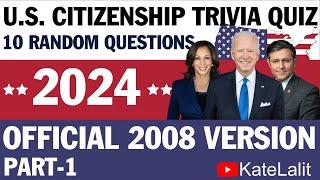 US Citizenship Test 10 RANDOM QUESTIONS - Trivia Style Quizzes 2024 Part-1