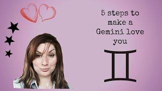 5 steps to make a Gemini love you