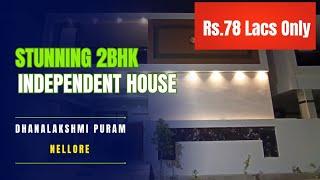 Stunning 2 BHK Independent House for Sale in Nellore Dhanalakshmi Puram @RealWealthProperties