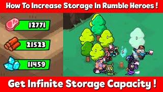How To Increase Storage Get Infinite Storage In Rumble Heroes