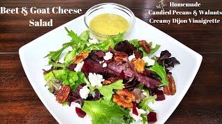 Beet & Goat Cheese Salad with Quick Candied Pecans & Walnuts and Creamy Dijon Vinaigrette