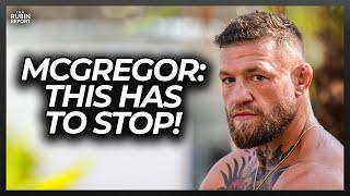 This Pushed Conor McGregor Over the Edge & This Is Who He Blames