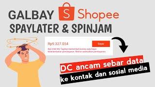 DEBT COLLECTOR SHOPEE ANCAM SEBAR DATA NASABAH YG GALBAY