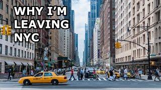 Why I’m Leaving New York City